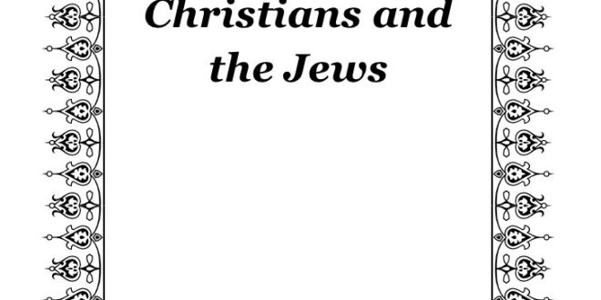 Islamic facts for the Christians and the Jews