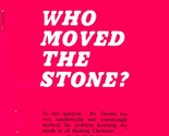 Who moved the Stone